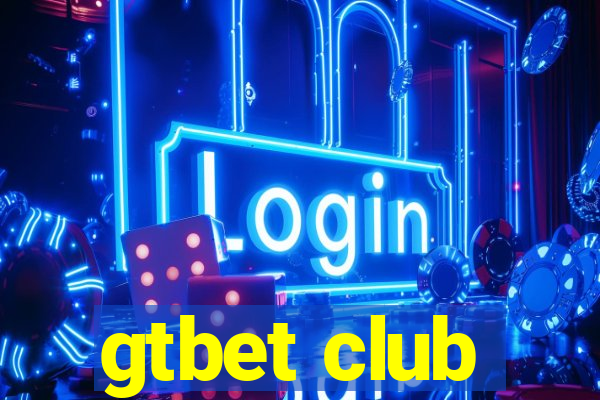 gtbet club